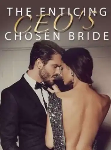 The Enticing CEO’s Chosen Bride Chapter 1891