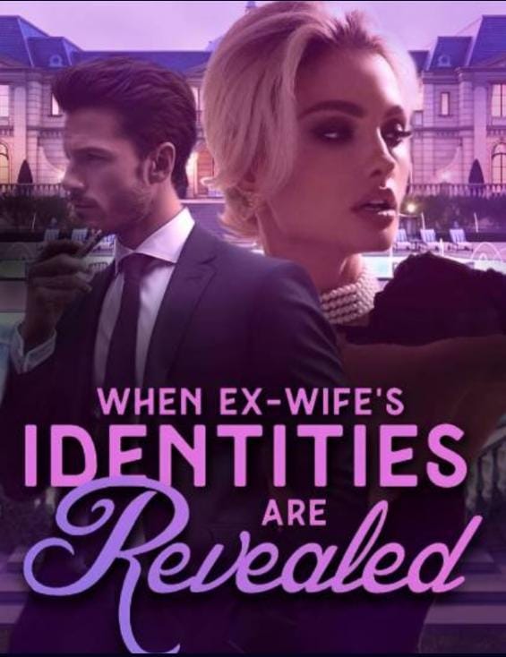 When EX-wife's Identities are Revealed by Natalie Wilson