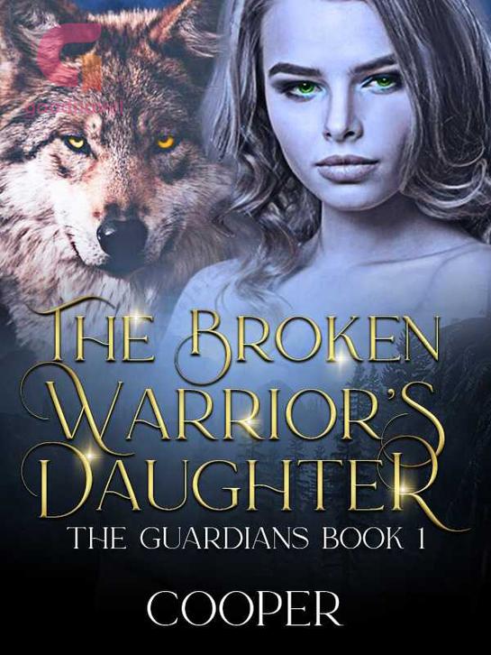 The Broken Warrior's Daughter by Cooper